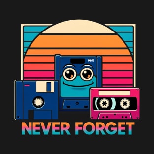 Never Forget T-Shirt