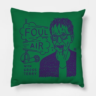 Foul Air with Gross Terry Pillow