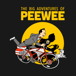 The Big Adventures of Pee Wee T-Shirt