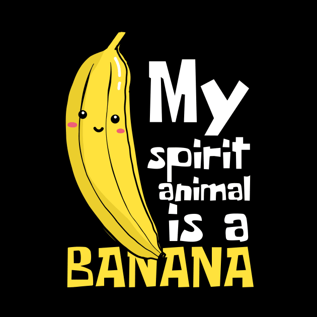 My Spirit Animal Is A Banana Funny by DesignArchitect