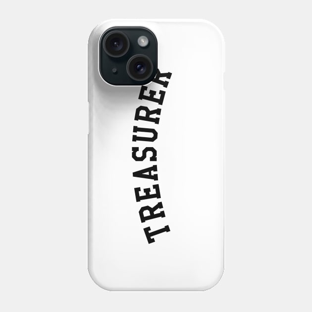 Treasurer Phone Case by KC Happy Shop