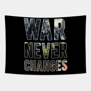 War Never Changes Tapestry