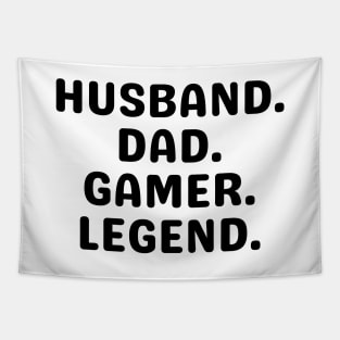 Gamer Dad Gift, Husband Dad Gamer Legend, Gaming Dad Shirt, Nerd Shirt, Gamer Gifts for Him, Father's Day Gift from Wife, Video Game Tee Men Tapestry