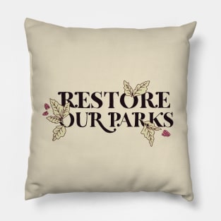 Restore Our Parks Pillow