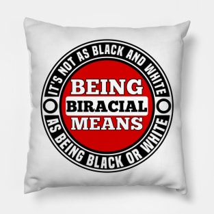 Biracial? Pillow