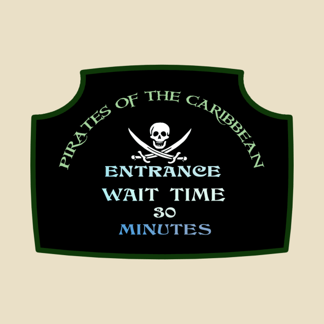 Classic Queue Wait Sign - POTC by Bt519