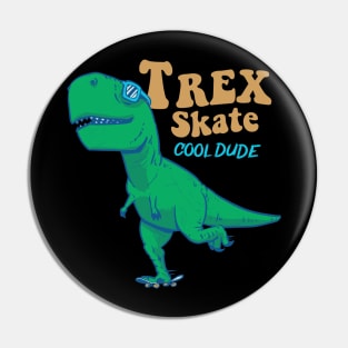 T Rex Skate Pin