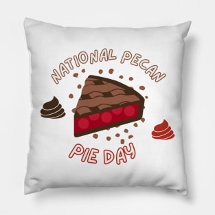 National Chocolate Pecan Pie Day Lovers Pillow