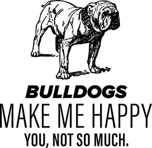 Bulldogs Make Me Happy Magnet