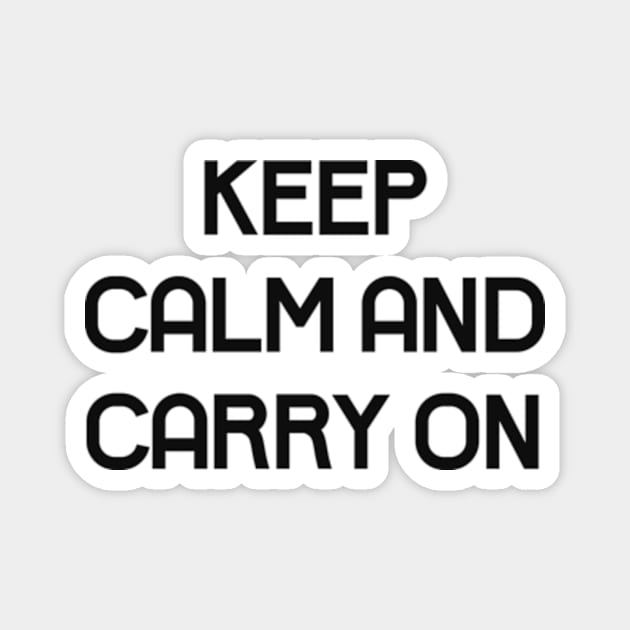 Keep calm and carry on Magnet by Alea's