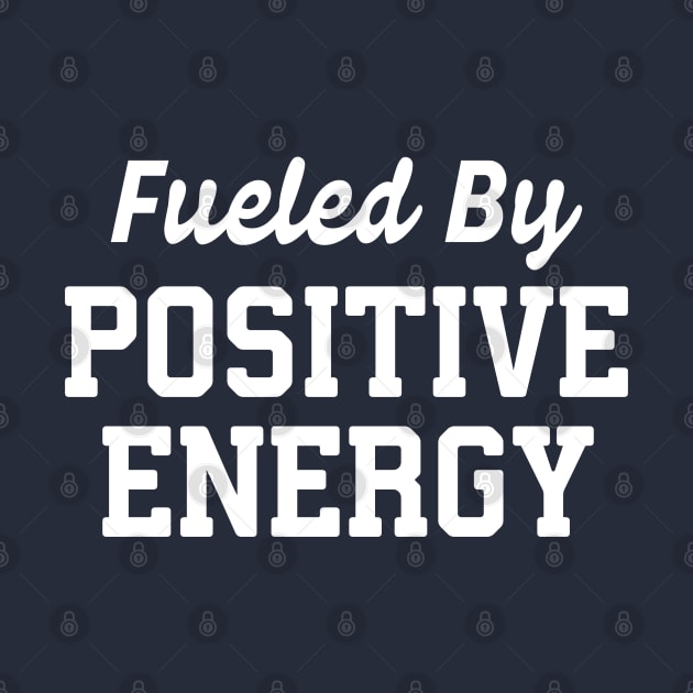 Fueled By Positive Energy by SalahBlt