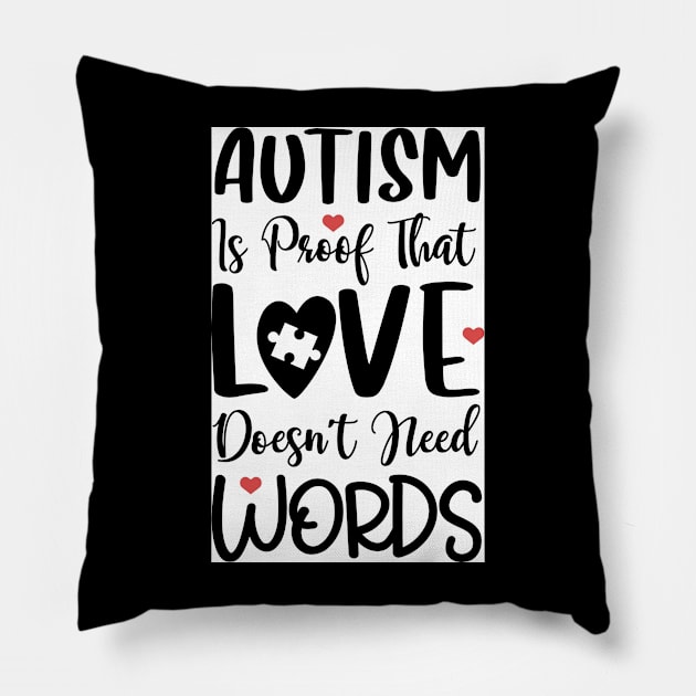 Autism is Proof Pillow by Wanderer Bat