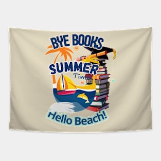 School's out, Bye Books! Hello Beach! ️Class of 2024, graduation gift, teacher gift, student gift. Tapestry