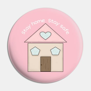 Stay home Stay safe Pin