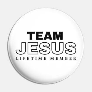 Team Jesus Lifetime Member Christian Pin