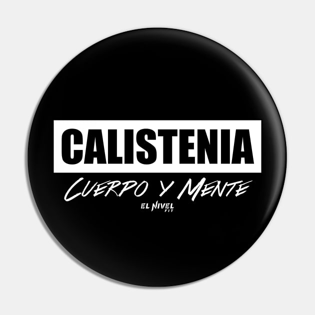 CALISTENIA, Cuerpo y Mente Pin by EL NIVEL FIT