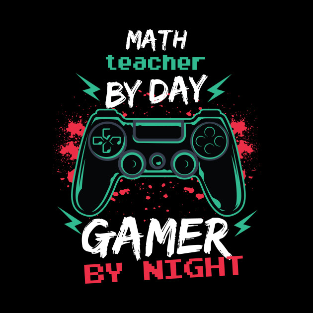 math teacher by day gamer by night - Math Teacher - Phone Case