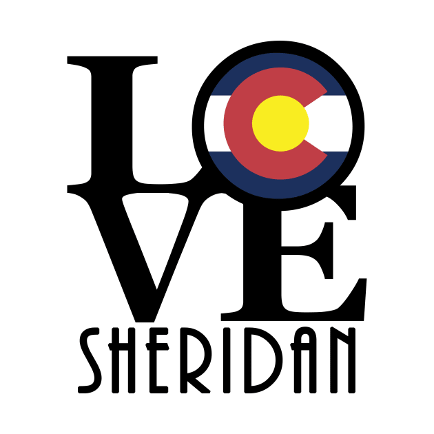 LOVE Sheridan Colorado by HomeBornLoveColorado