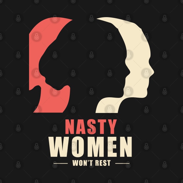 Nasty Women Won't Rest March Washington by TheFlying6