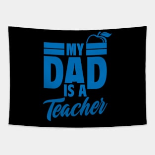Teacher Dad Tapestry