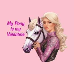 My pony is my Valentine T-Shirt