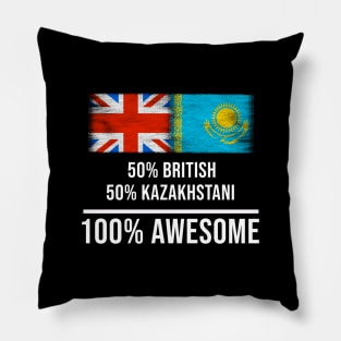 50% British 50% Kazakhstani 100% Awesome - Gift for Kazakhstani Heritage From Kazakhstan Pillow