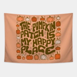 Pumpkin Patch is My Happy Place Tapestry