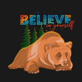 Believe in yourself T-Shirt