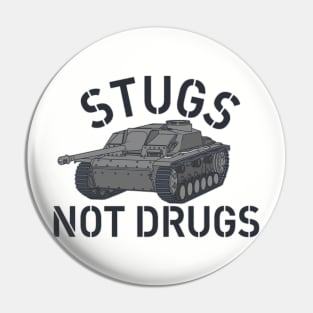 STUGS NOT DRUGS Pin