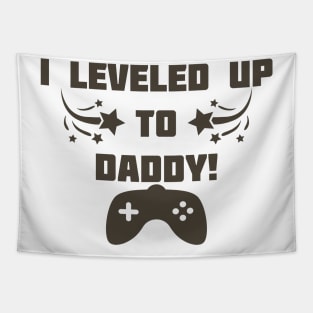 I Leveled Up To Daddy! Tapestry