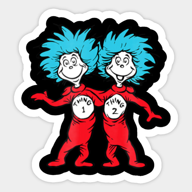 Dr Seuss Thing 1 Thing 2 Buddies T Shirt Dr Seuss Seuss Trouble