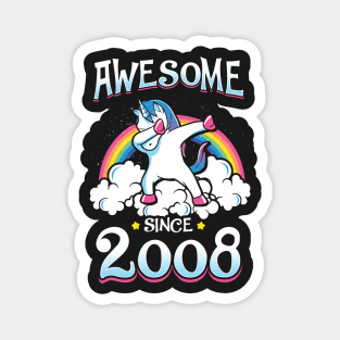 Awesome since 2008 Magnet