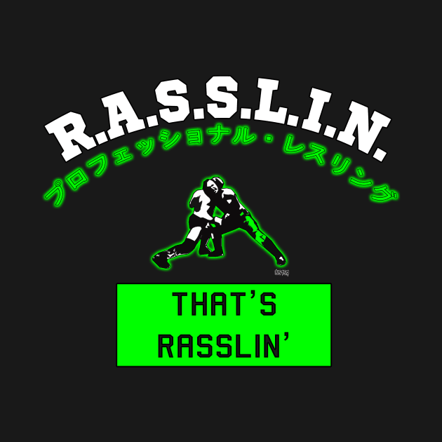 That's Rasslin' by E5150Designs