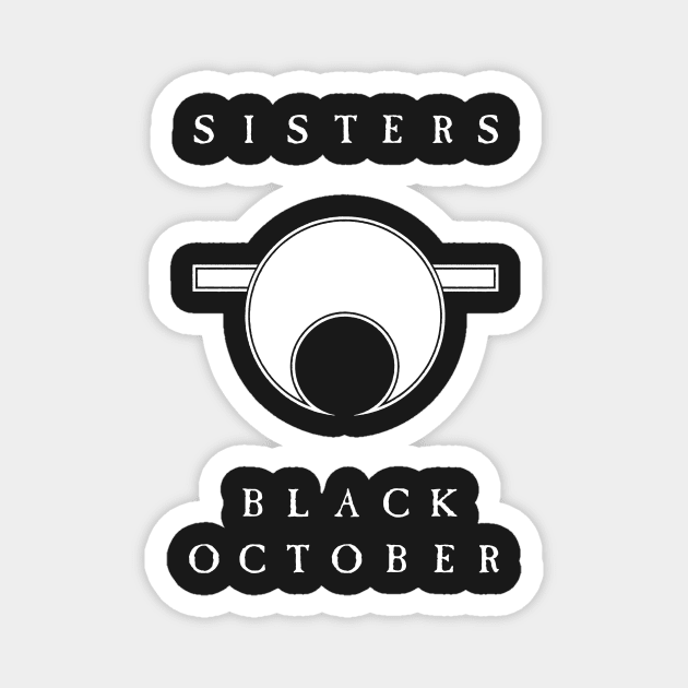 Sisters of Mercy - Black October (light) Magnet by conform