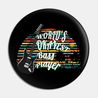 Worlds Okayest Bass Player T-Shirt Vintage Guitar Shirt fuuny Gift Pin