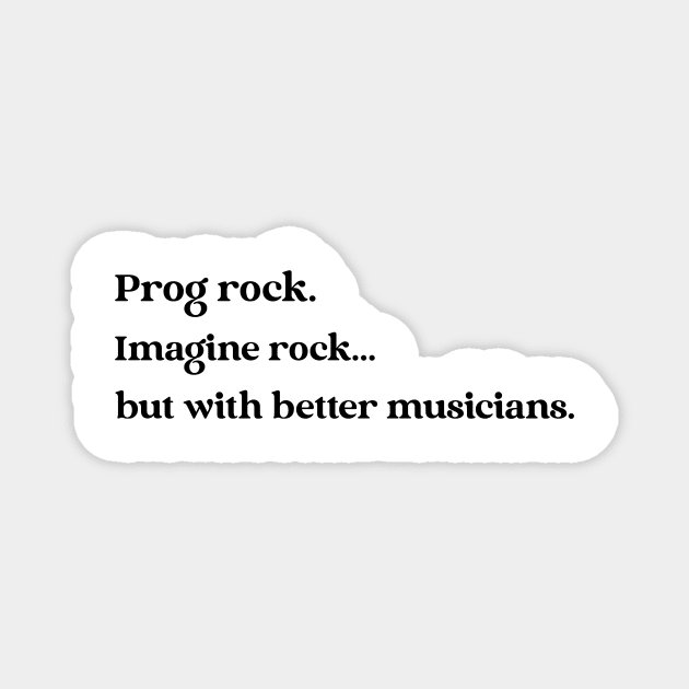 Prog Rock Definition Magnet by B Sharp