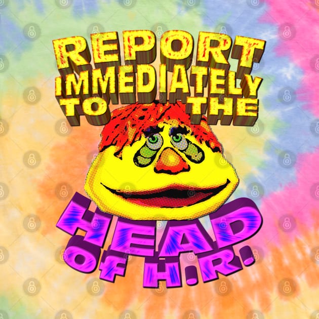 Report To The Head Of H.R. by thelogbook