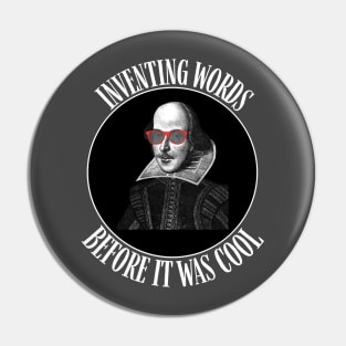 Hipster Shakespeare Inventing Words Gift Pin