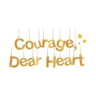 CS Lewis Courage, Dear Heart T-Shirt