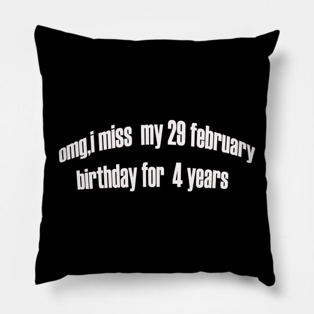 29 february Pillow by UrbanCharm