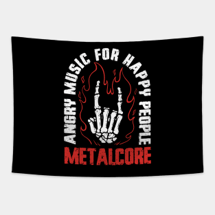 Metalcore Angry Music For Happy People Metal Music Fan Tapestry