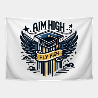 AIM HIGH FLY HIGH - GRADUATION DAY CELEBRATION Tapestry