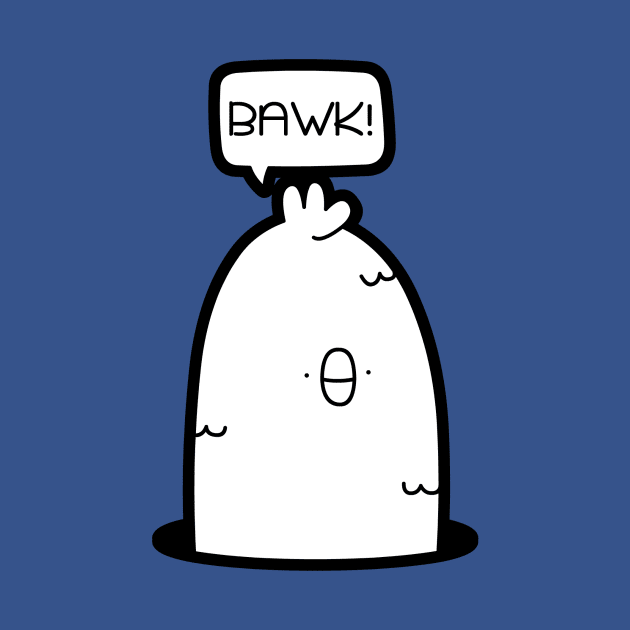 Bawk! by timbo