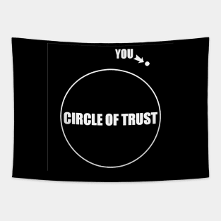 Circle of trust Tapestry