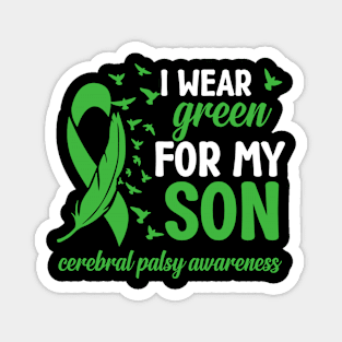 Cerebral Palsy Dad I Wear Green for My Son Magnet