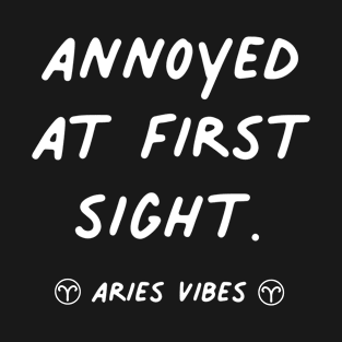 Angry Aries quote quotes zodiac astrology signs horoscope T-Shirt