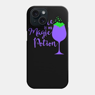 Wine Is My Magic Potion funny Halloween drinking party Shirt Phone Case