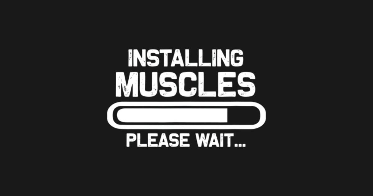 installing muscles please wait t shirt