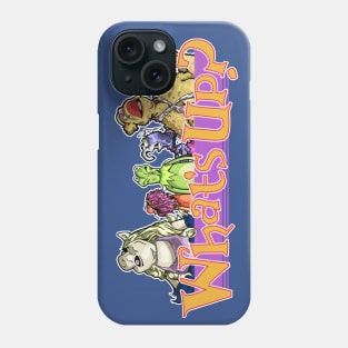 What's Up Phone Case