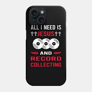 I Need Jesus And Record Collecting Records Phone Case